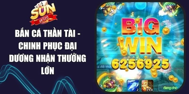 Bắn Cá Thần Tài