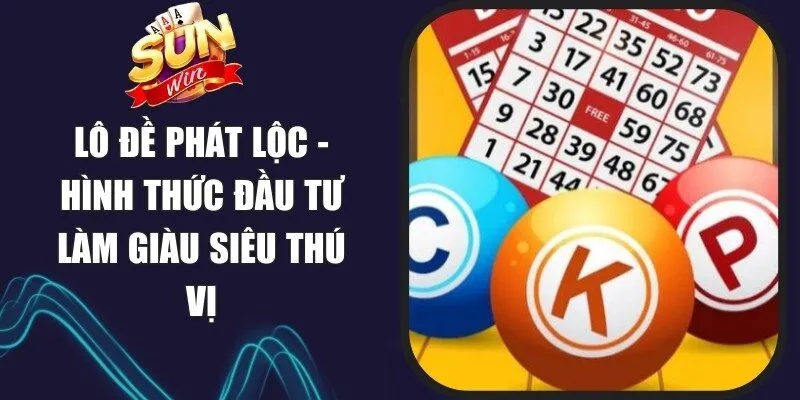 Lô Đề Phát Lộc
