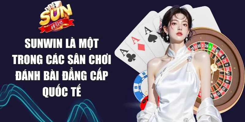 Sunwin | Link Tải Sun Win Chính Thức Không Bị Chặn 03/2026 18 Sunwin Sunwin là một trong các sân chơi đánh bài đẳng cấp quốc tế