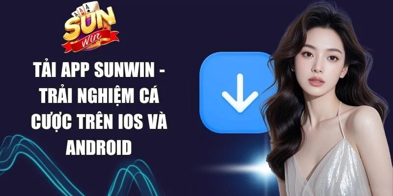 Tải App Sunwin